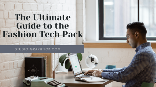 The Ultimate Guide to the Fashion Tech Pack - Graphtick-Studio